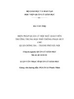 Luận văn thạc sỹ - Biện pháp quản lý đội ngũ giáo viên trường trung học phổ thông Phan Huy Chú, Quận Đống Đa, Thành phố Hà Nội