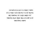 CƠ sở lí LUẬN và THỰC TIỄN của VIỆC xây DỰNG và sử DỤNG hệ THỐNG tư LIỆU điện tử TRONG dạy học địa lí lớp 12 ở TRƯỜNG TRUNG học PHỔ THÔNG 