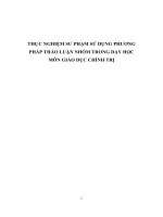 THỰC NGHIỆM sư PHẠM sử DỤNG PHƯƠNG PHÁP THẢO LUẬN NHÓM TRONG dạy học môn GIÁO DỤC CHÍNH TRỊ 