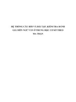 HỆ THỐNG câu HỎI VÀ BÀI tập, KIỂM TRA ĐÁNH GIÁ môn NGỮ văn ở TRUNG HỌC cơ sở THEO MA TRẬN 