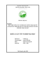 (Khóa luận tốt nghiệp) Thực hiện công tác cấp đổi giấy chứng nhận quyền sử dụng đất trên địa bàn xã Vinh Tiền  huyện Tân Sơn  tỉnh Phú Thọ năm 2017