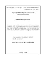 Nghiên cứu tổng hợp, đặc trưng và tính chất hấp phụ chất hữu cơ độc hại trong môi trường nước của vật liệu cacbon mao quản trung bình tt 