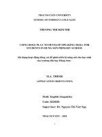 Sử dụng hoạt động đóng vai để phát triển kĩ năng nói cho học sinh của trường tiểu học Hùng Sơn (Luận văn thạc sĩ)
