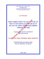 HOÀN THIỆN CÔNG tác QUẢN lý dự án đầu tư xây DỰNG tại BAN QUẢN lý dự án các CÔNG TRÌNH GIAO THÔNG TỈNH QUẢNG TRỊ 