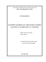 LUẬN VĂN GIẢI PHÁP TẠO ĐỘNG LỰC CHO NGƯỜI LAO ĐỘNG TẠI CÔNG TY CỔ PHẦN ĐẦU TƯ AN DƯƠNG