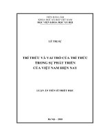 LUẬN ÁN TRÍ THỨC VÀ VAI TRÕ CỦA TRÍ THỨC TRONG SỰ PHÁT TRIỂN CỦA VIỆT NAM HIỆN NAY