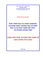 PHÁT TRIỂN DỊCH vụ SMART BANKING tại NGÂN HÀNG THƯƠNG mại cổ PHẦN đầu tư và PHÁT TRIỂN VIỆT NAM   CHI NHÁNH QUẢNG BÌNH 