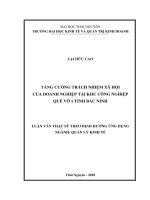 Tăng cường trách nhiệm xã hội của doanh nghiệp tại Khu công nghiệp Quế Võ 1 tỉnh Bắc Ninh (Luận văn thạc sĩ)