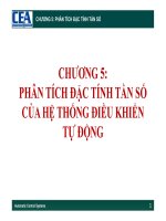 SLIDE CHƯƠNG 5 LÝ THUYẾT ĐIỀU KHIỂN TỰ ĐỘNG :  PHÂN TÍCH ĐẶC TÍNH TẦN SỐ CỦA HỆ THỐNG ĐIỀU KHIỂN TỰ ĐỘNG
