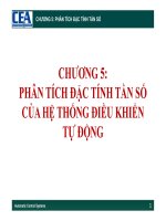 SLIDE CHƯƠNG 5 LÝ THUYẾT ĐIỀU KHIỂN TỰ ĐỘNG :  PHÂN TÍCH ĐẶC TÍNH TẦN SỐ CỦA HỆ THỐNG ĐIỀU KHIỂN TỰ ĐỘNG