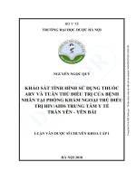 KHẢO SÁT TÌNH HÌNH SỬ DỤNG THUỐC ARV VÀ TUÂN THỦ ĐIỀU TRỊ CỦA BỆNH NHÂN TẠI PHÒNG KHÁM NGOẠI TRÚ ĐIỀU TRỊ HIV/AIDS TRUNG TÂM Y TẾ TRẤN YÊN - YÊN BÁI