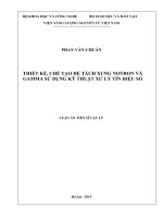 Thiết kế, chế tạo hệ tách xung nơtron và gamma sử dụng kỹ thuật xử lý tín hiệu số