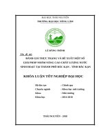 Đánh giá thực trạng và đề xuất một số giải pháp nhằm nâng cao chất lượng nước sinh hoạt tại thành phố bắc kạn   tỉnh bắc kạn 
