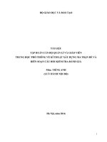 TÀI LIỆU TẬP HUẤN CÁN BỘ QUẢN LÍ VÀ GIÁO VIÊN TRUNG HỌC PHỔ THÔNG VỀ KĨ THUẬT XÂY DỰNG MA TRẬN ĐỀ VÀ BIÊN SOẠN CÂU HỎI KIỂM TRA ĐÁNH GIÁ Môn: TIẾNG ANH