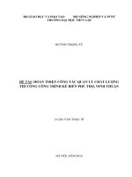 Hoàn thiện công tác quản lý chất lượng thi công công trình kè biển phú thọ, tỉnh ninh thuận 