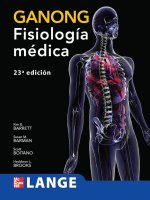 Ganong, fisiología médica 23a ed    k  barrett, s  barman, s  boitano (mcgraw hill, 2010) 