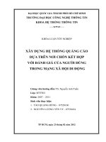 KHÓA LUẬN TỐT NGHIỆP XÂY DỰNG HỆ THỐNG QUẢNG CÁO DỰA TRÊN NƠI CHỐN KẾT HỢP VỚI ĐÁNH GIÁ CỦA NGƢỜI DÙNG TRONG MẠNG XÃ HỘI DI ĐỘNG