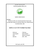 Đánh giá công tác chuyển quyền sử dụng đất tại Thị trấn Trạm Tấu, huyện Trạm Tấu, tỉnh Yên Bái giai đoạn 2016 đến 2018 (Khóa luận tốt nghiệp)