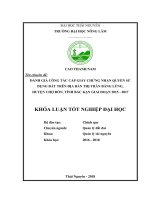 Đánh giá công tác cấp Giấy chứng nhận quyền sử dụng đất trên địa bàn thị trấn Bằng Lũng, huyện Chợ Đồn, tỉnh Bắc Kạn giai đoạn 2015  2017 (Khóa luận tốt nghiệp)