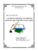CHUYÊN đề VẬN DỤNG LINH HOẠT CÁC PHƯƠNG  PHÁP DẠY HỌC Ở BỘ MÔN CONG NGHỆ 8