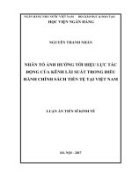 NHÂN tố ẢNH HƢỞNG tới HIỆU lực tác ĐỘNG của KÊNH lãi SUẤT TRONG điều HÀNH CHÍNH SÁCH TIỀN tệ tại VIỆT NAM