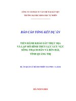 BÁO CÁO TỔNG KẾT DỰ ÁN TIẾN HÀNH KHẢO SÁT THỰC ðỊA VÀ LẬP MÔ HÌNH THỦY LỰC LƯU VỰC SÔNG THẠCH HÃN VÀ BẾN HẢI, TỈNH QUẢNG TRỊ