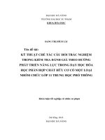 Kỹ thuật chế tác câu hỏi trắc nghiệm trong kiểm tra đánh giá theo hướng phát triển năng lực trong dạy học hóa học phần hợp chất hữu cơ có một loại nhóm chức lớp 11 trung học phổ thông