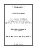 Ứng dụng khai phá dữ liệu để xây dựng hệ thống chẩn đoán bệnh trầm cảm cho học sinh phổ thông.