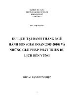 Du lịch tại danh thắng Ngũ Hành Sơn (giai đoạn 2005-2010) và những giải pháp phát triển du lịch bền vững.