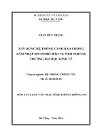 Xây dựng hệ thống cảnh báo chống xâm nhập IDS SNORT bảo vệ WEB Server trường đại học kinh tế.