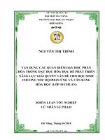 Vận dụng các quan điểm dạy học phân hóa trong dạy học hóa học để phát triển năng lực giải quyết vấn đề cho học sinh chương Tốc độ phản ứng và cân bằng hóa học (lớp 10 chuẩn)