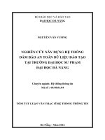 Nghiên cứu xây dựng hệ thống đảm bảo an toàn dữ liệu đào tạo tại trường Đại học Sư phạm Đại học Đà Nẵng.