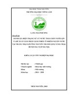 Đánh giá hiện trạng xử lý nước thải chăn nuôi lợn và đề xuất giải pháp giảm thiểu ô nhiễm nguồn nước tại trang trại lợn ông nguyễn thanh lịch, xã ba trại – huyện ba vì – thành phố hà nội 