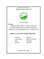 Đánh giá thực trạng và đề xuất một số giải pháp nhằm nâng cao chất lượng nước sinh hoạt tại thành phố bắc kạn   tỉnh bắc kạn 