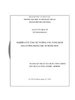 Nghiên cứu ứng xử tường vây tầng hầm gia cường bằng cọc xi măng đất, võ thành hoan