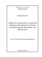Nghiên cứu sự hài lòng của sinh viên chính quy đối với dịch vụ giáo dục tại trường đại học bách khoa   đại học đà nẵng 