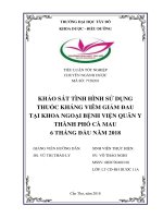 KHAO SAT TINH HINH SU DUNG THUOC KHANG VIEM GIAM DAU KHONG STEROID TAI KHOA NGOAI BENH VIEN QUAN y THANH PHO CA MAU 6 THANG DAU NAM 2018 FINAL