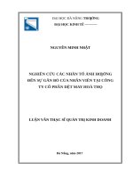 Nghiên cứu các nhân tố ảnh hưởng đến sự gắn bó của nhân viên tại công ty cổ phần dệt may hòa thọ 