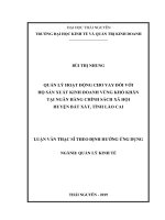 Quản lý hoạt động cho vay đối với hộ sản xuất kinh doanh vùng khó khăn tại Ngân hàng Chính sách Xã hội huyện Bát Xát, tỉnh Lào Cai (Luận văn thạc sĩ)