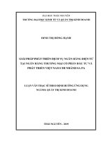 Giải pháp phát triển dịch vụ ngân hàng điện tử tại Ngân hàng Thương mại Cổ phần Đầu tư và Phát triển Việt Nam chi nhánh Sa Pa (Luận văn thạc sĩ)