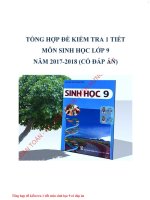 Tổng hợp đề kiểm tra 1 tiết môn sinh học lớp 9 năm 2017 - 2018 có đáp án