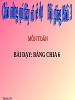 Bài giảng Toán 3 chương 2 bài 4: Bảng chia 6