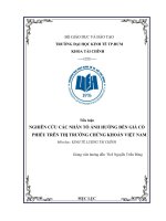 NGHIÊN CỨU CÁC NHÂN TỐ ẢNH HƯỞNG ĐẾN GIÁ CỔ PHIẾU TRÊN THỊ TRƯỜNG CHỨNG KHOÁN VIỆT NAM