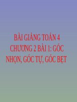 Bài giảng Toán 4 chương 2 bài 1: Góc nhọn, góc tù, góc bẹt