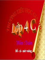 Bài giảng Toán 4 chương 2 bài 2: Đềximét vuông