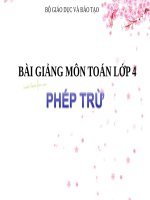 Bài giảng Toán 4 chương 2 bài 1: Phép trừ