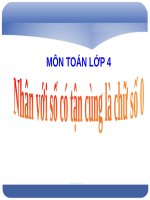 Bài giảng Toán 4 chương 2 bài 2: Nhân với số có tận cùng là chữ số 0