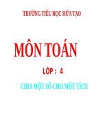 Bài giảng Toán 4 chương 2 bài 3: Chia một số cho một tích