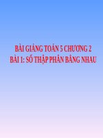 Bài giảng Toán 5 chương 2 bài 1: Số thập phân bằng nhau