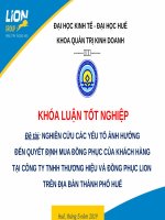 NGHIÊN CỨU CÁC YẾU TỐ ẢNH HƯỞNG ĐẾN QUYẾT ĐỊNH MUA ĐỒNG PHỤC CỦA KHÁCH HÀNG TẠI CÔNG TY TNHH THƯƠNG HIỆU VÀ ĐỒNG PHỤC LION TRÊN ĐỊA BÀN THÀNH PHỐ HUẾ